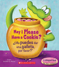 May I Please Have a Cookie? Bilingual Edition