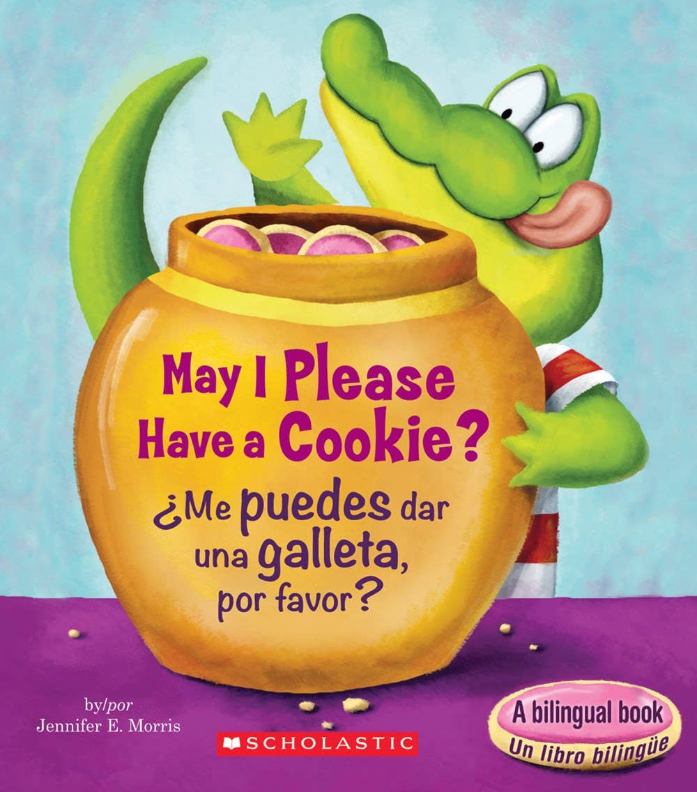 May I Please Have a Cookie? Bilingual Edition
