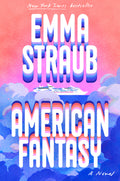 American Fantasy - by Emma Straub