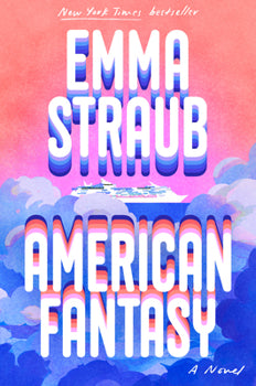 American Fantasy - by Emma Straub