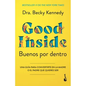 Good Inside ( Español) by Becky Kennedy