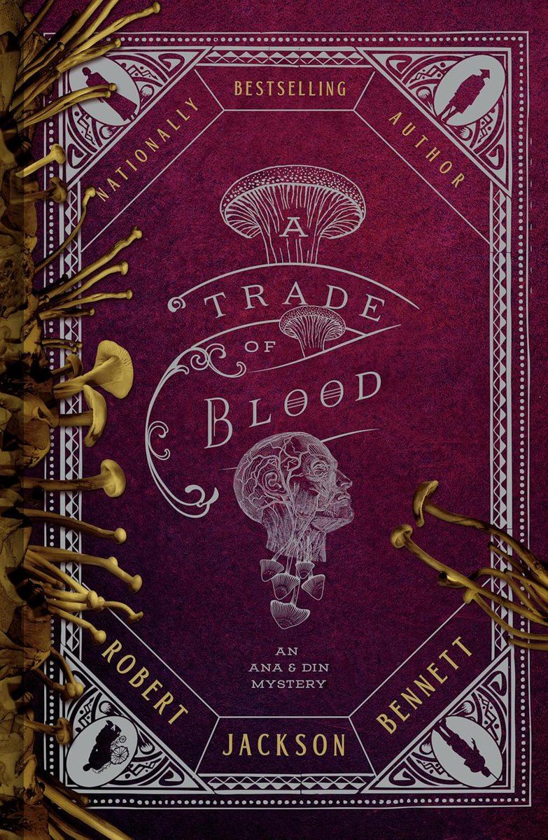 The Trade of Blood by Robert Jackson Bennett