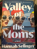 Valley of the Moms
