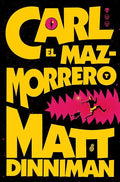 Carl El Maz-Morrero by Matt Dinniman ( en espanol)