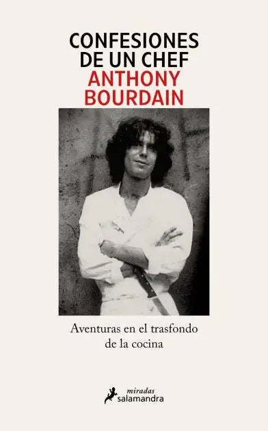 Confesiones de un Chef by Antony Bourdain