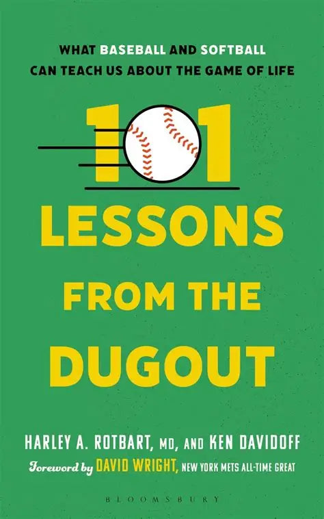 101 Lessons From the Dugout by Harley A. Rotbart