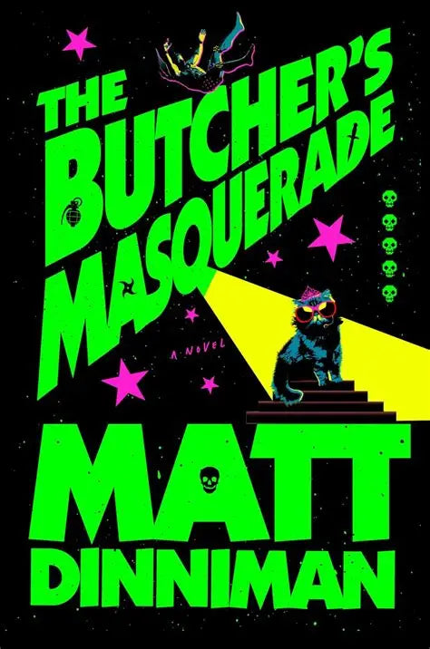 The Butchers Masquerade by Matt Dinniman