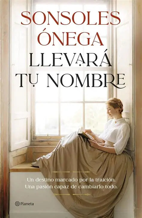 Llevara tu nombre by Sonsoles Onega