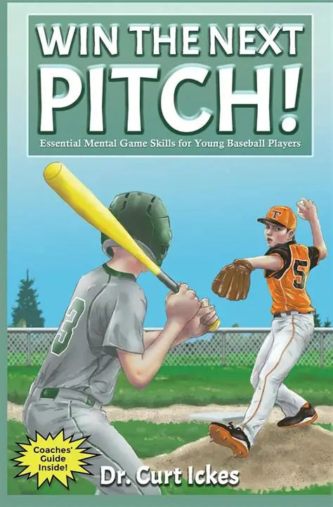 Win the next pitch! by Dr. Curt Ickes