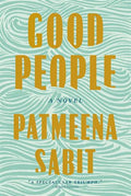 Good People by Patmeena Sabit