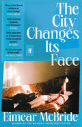 The City Changed Its Face by Eimear McBride
