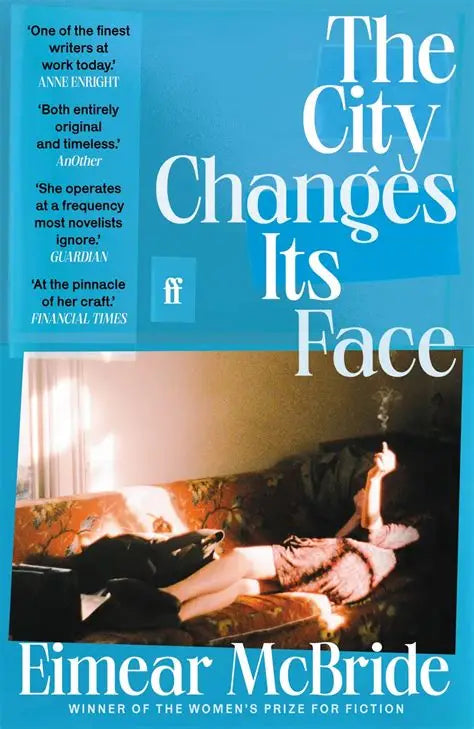 The City Changed Its Face by Eimear McBride