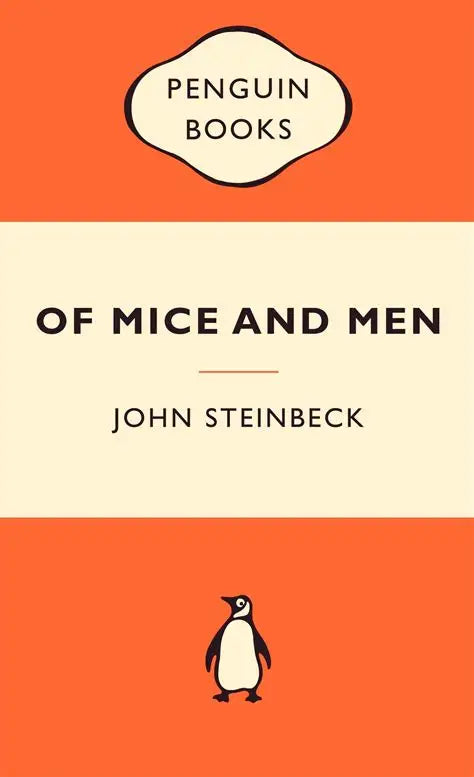 Of Mice and Men by Jonh Steinbeck