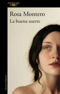 La Buena Suerte  by Rosa Montero