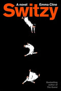 Switzy by Emma Cline