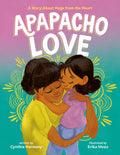 Apapacho Love by,Cynthia Harmony