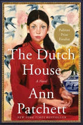 Dutch House, The : Ann Patchett
