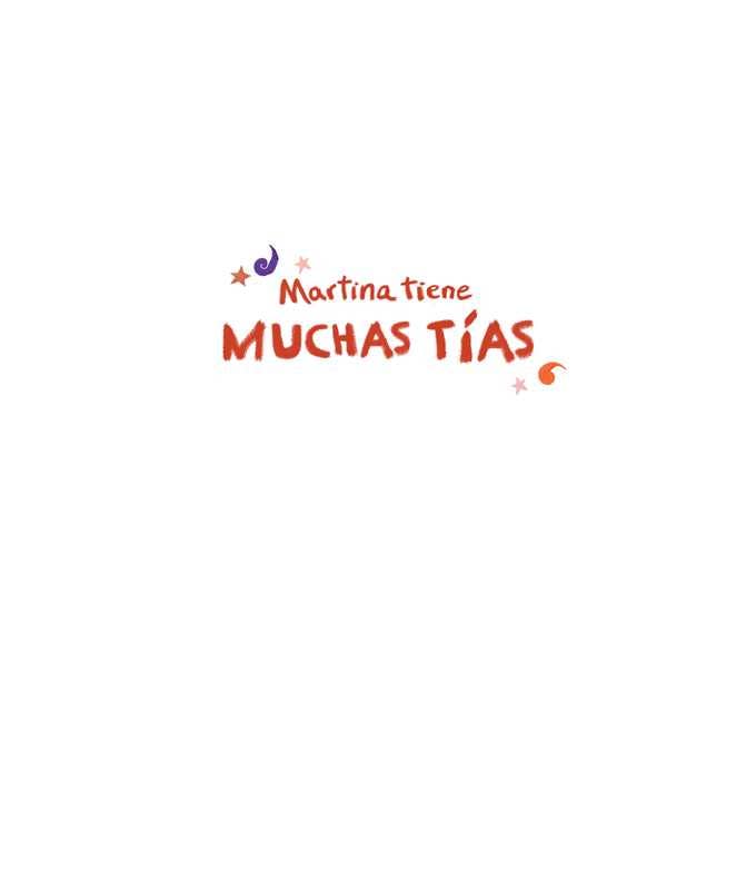 Martina tiene muchas tías (Martina Has Too Many Tías) by Emma Otheguy- Spanish