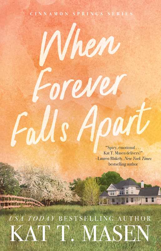When Forever Falls Apart by Kat T. Masen