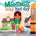 Martina's Muy Bad Day: Melanie Wick Singer