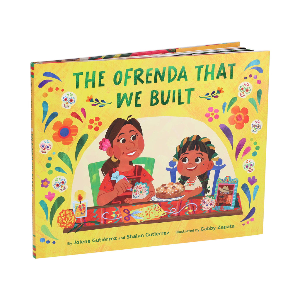 The Ofrenda That We Built by Jolene Gutierrez