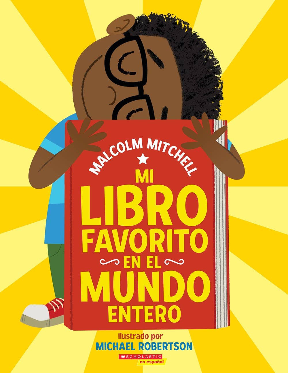 Mi Libro Favorito En El Mundo Entero by Malcolm Mitchell