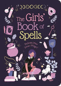 The Girls' Book of Spells by Elliot