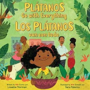 Plátanos Go with Everything (Spanish Ed): Lissette Norman