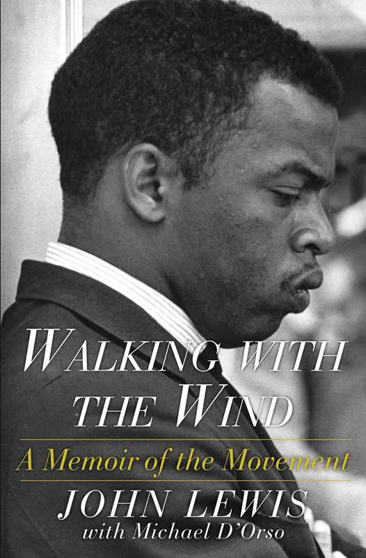 Walking with the Wind by John Lewis