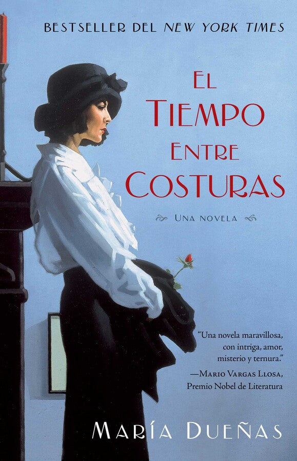 El Tiempo Entre Costuras by Maria Dueñas