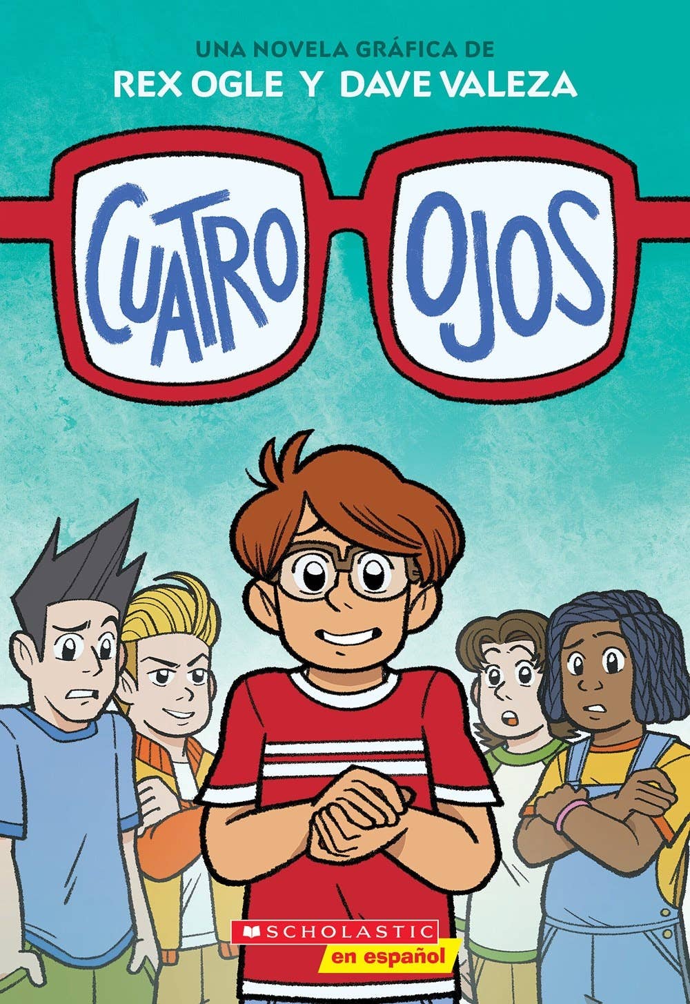 Cuatro Ojos by Rex Ogle and Dave Valeza