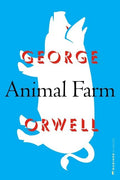 Animal Farm by  George Orwell