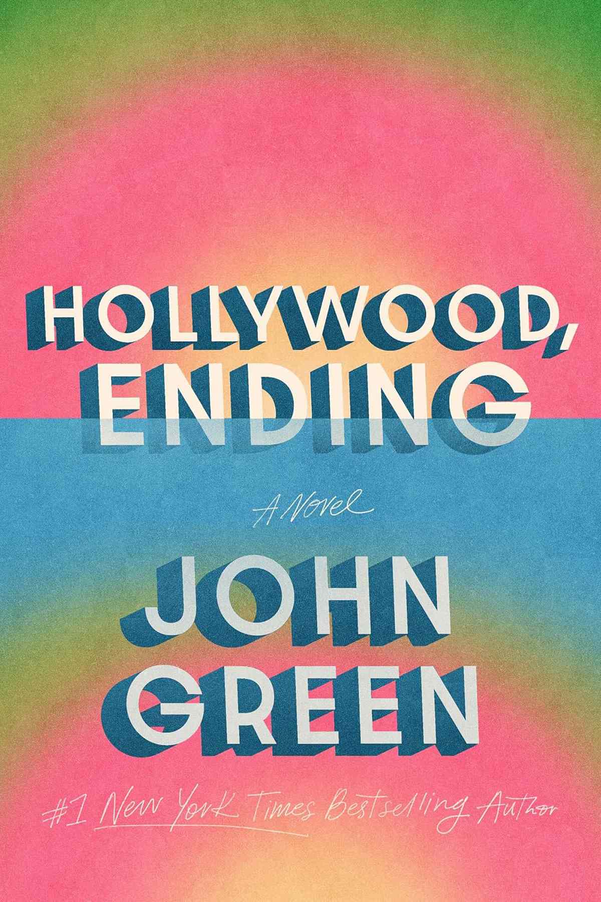 Hollywood Ending by John Green