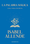 La Palabra Magica by Isabel Allende