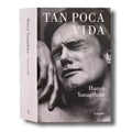 Tan poca vida by Hanya Yanagihara