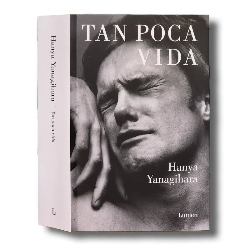 Tan poca vida by Hanya Yanagihara