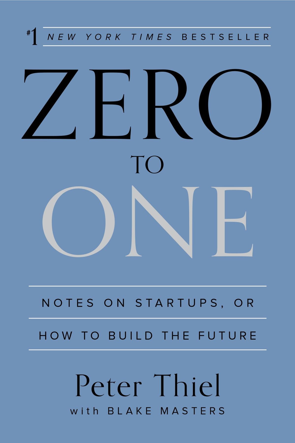 Zero to One by Peter Thiel